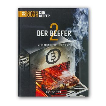 Der Beefer 2 : Mehr als nur perfekte Steaks, Ralf Frenzel, TreTorri, 1 St